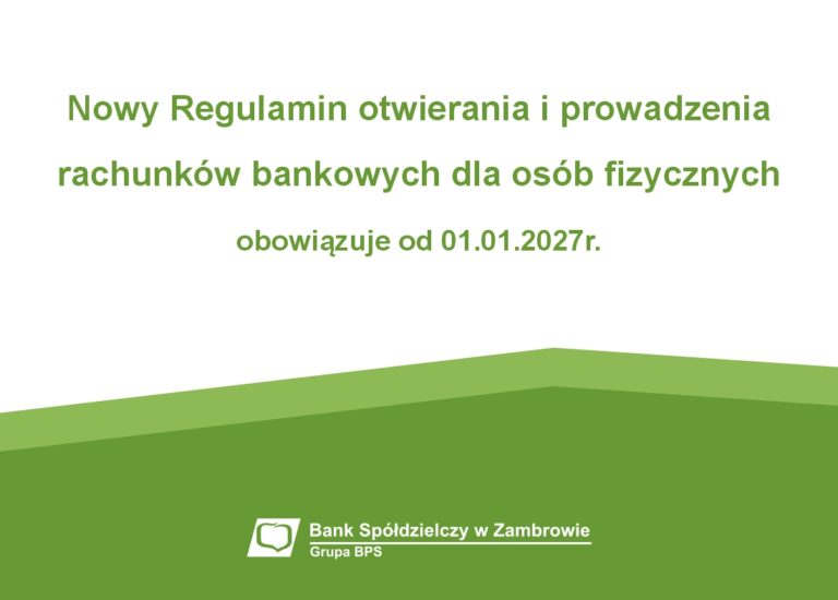 Nowy regulamin otwierania i prowadzenia rachunków bankowych